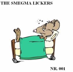 Smegma Lickers : Nr. 001